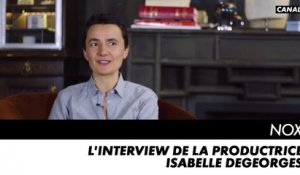 NOX - L'interview de la productrice Isabelle Degeorges