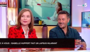 C à Vous : Isabelle Huppert fait un lapsus hilarant (Vidéo)