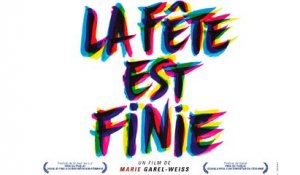 LA FÊTE EST FINIE (2017) Streaming Gratis VF