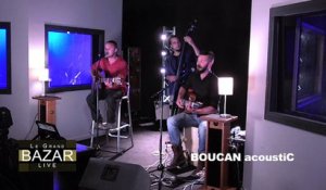 GRAND BAZAR LIVE : Le grand Bazar Live : Boucan acoustiC 23 06 16