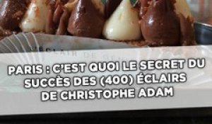 Paris: C'est quoi le secret du succès des (400) éclairs de Christophe Adam?