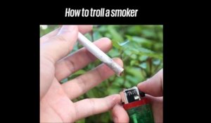 La bonne blague à faire à vos amis fumeur...