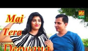 Main Tera Deewana || Sonika & Ajmer Balambiya || New Latest Haryanvi Video 2016 || Mor Music