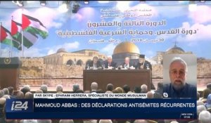 Mahmoud Abbas : des déclarations antisémites récurrentes