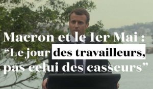 Macron et le 1er Mai : "C'est la journée des travailleurs, pas celle des casseurs"