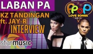 Laban Pa - KZ Tandingan (Artist Interview)