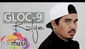 Gloc-9 - Kalye feat. Yosha (Official Lyric Video)