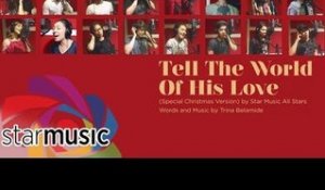 Tell The World of His Love - Star Music All Stars (Official Recording Session)