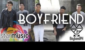 BoybandPH - Boyfriend (Official Lyric Video)