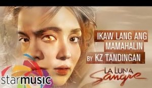 La Luna Sangre: Ikaw Lang Ang Mamahalin by KZ Tandingan (Official Lyric Video)