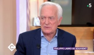 Philippe Labro se souvient - C à Vous - 04/05/2018