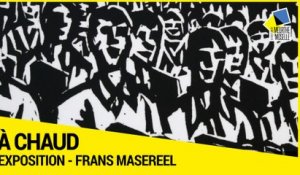 [A CHAUD] – Exposition dédiée à Frans Masereel au Département de Meurthe-et-Moselle