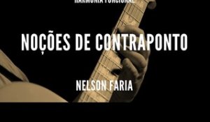 Harmonia funcional aula 1 - NOÇÕES DE CONTRAPONTO - Nelson Faria