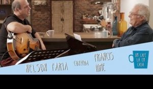 Um Café Lá em Casa com Francis Hime e Nelson Faria