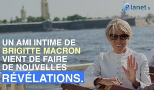 Brigitte Macron : un ami intime la raconte