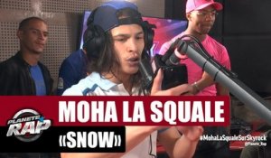 Moha La Squale "Snow" #PlanèteRap