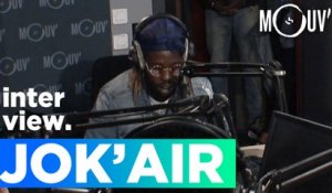 JOK'AIR : "Je suis Jok'Air et je n'ai pas le visage qui plait à la ménagère" #SELECTIONRAP