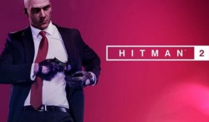 HITMAN 2 - E3 2018 Announce Trailer