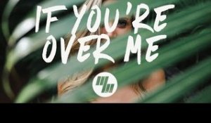 Years & Years - If You're Over Me (Lyrics) NOTD Remix