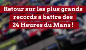 24H du Mans : retour sur les records à battre !