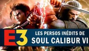 SOUL CALIBUR 6 : Geralt Deriv et autres nouveautés ! | GAMEPLAY E3 2018