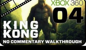 King Kong Walkthrough Part 4 (Xbox 360) No Commentary - Movie Game