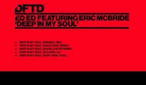 Ed Ed feat. Eric McBride 'Deep In My Soul' (David Keno Remix)