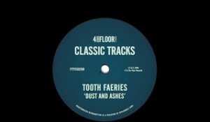 Tooth Faeries 'Dust And Ashes' (Christian Prommer Remix)
