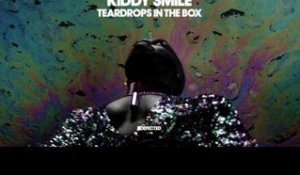 Kiddy Smile 'Teardrops In The Box' (Edit)