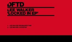 Lee Walker 'Locked In'