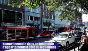 Namur: incendie dans un immeuble d’appartements à côté du McDonalds