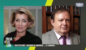 Congrès de Versailles : un Macron "humble" face aux inquiètudes des Français - On va plus loin (09/07/2018)