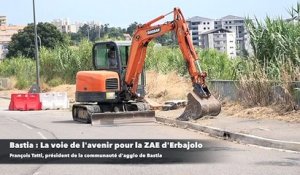Bastia : La voie de l'avenir pour la ZAE d'Erbajolo