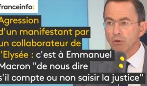 Agression d'un manifestant par un collaborateur de l'Elysée : c’est à Emmanuel Macron "de nous dire s’il compte ou non saisir la justice"