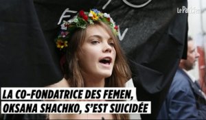 La co-fondatrice des Femen, Oksana Shachko, s’est suicidée