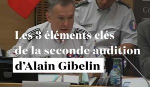 Affaire Benalla : les 3 points clés de la seconde audition d'Alain Gibelin