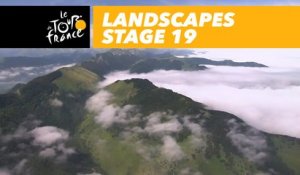 Paysages du jour / Landscapes of the day - Étape 19 / Stage 19 - Tour de France 2018