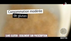 Santé - Sans gluten, seulement sur prescription