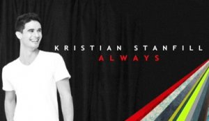 Kristian Stanfill - Always
