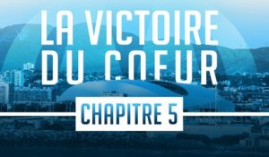 La Reconquête | Chapitre 5 : La victoire du cœur