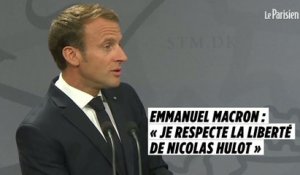 Emmanuel Macron : «Je respecte la liberté de Nicolas Hulot»