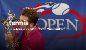 Tennis : Le retour aux affaires de Wawrinka