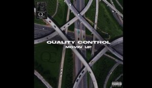 Quality Control - Movin' Up