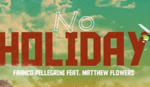 Franco Pellegrini - No Holiday