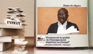 ENTRE LES LIGNES - Sénégal: Doudou Ndiaye, Chargé de cours à l'Université Cheikh Anta Diop de Dakar