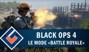 BLACK OPS 4 : Blackout, le mode "Battle Royale" | GAMEPLAY FR