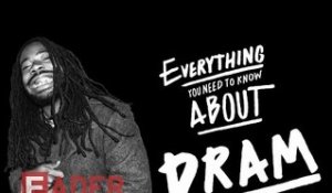 D.R.A.M. - Everything You Need To Know (Episode 17)