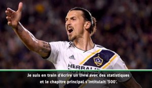 LA Galaxy - Ibrahimovic : "Un chapitre intitulé 500 dans mon nouveau livre"