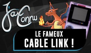 J'ai connu... le cable Link ! | CHRONIQUE