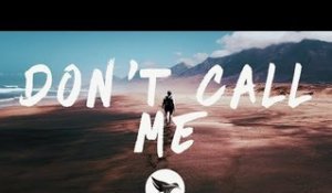 Nevada & Loote - Don't Call Me (Lyrics)